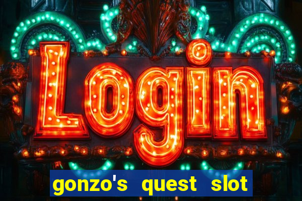 gonzo's quest slot machine gratis