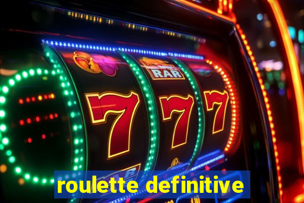 roulette definitive