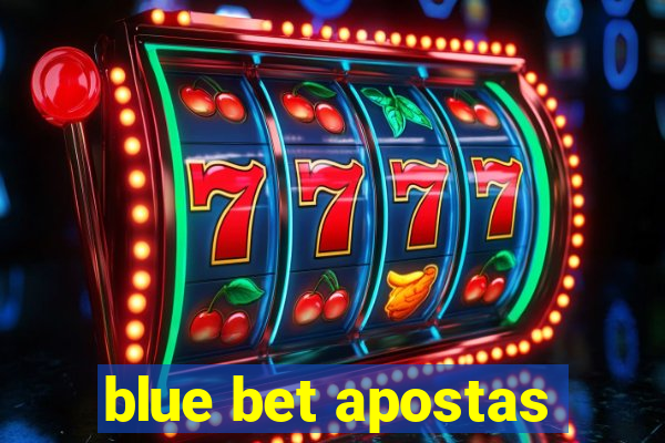 blue bet apostas