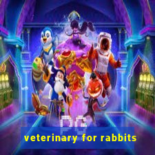 veterinary for rabbits