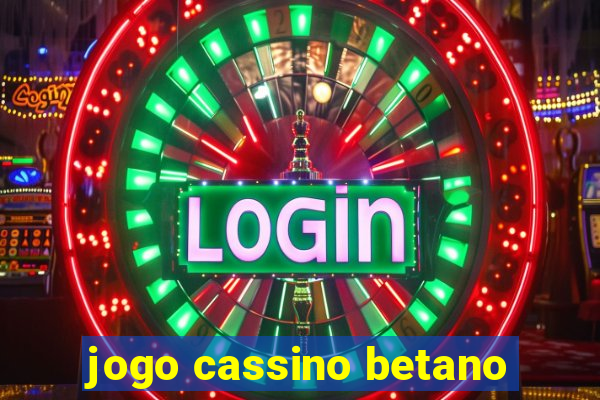 jogo cassino betano