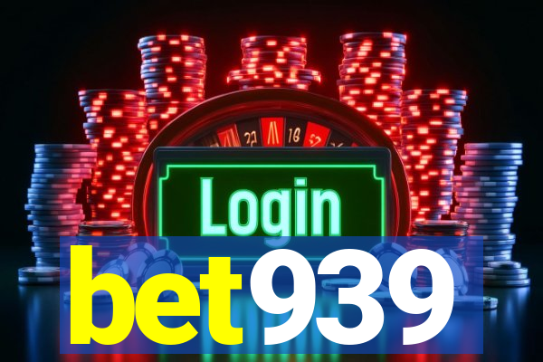 bet939