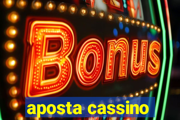 aposta cassino