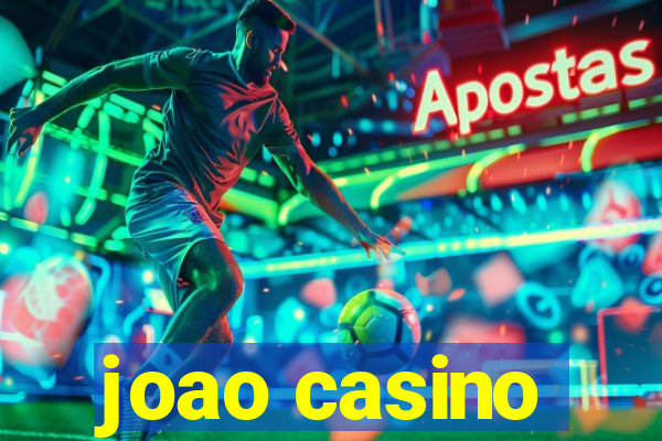 joao casino