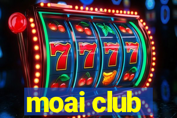 moai club