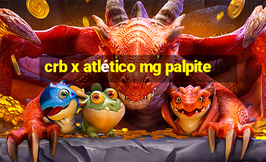 crb x atlético mg palpite