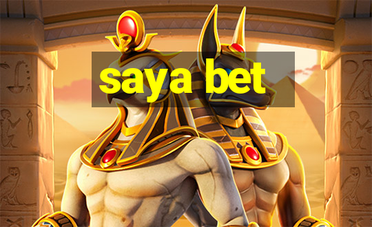 saya bet