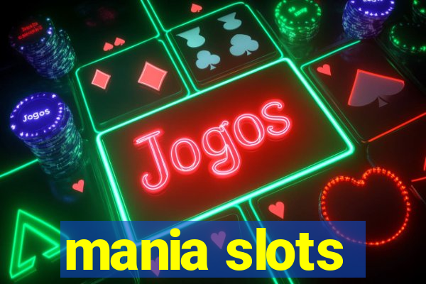 mania slots