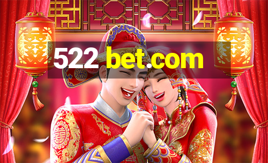 522 bet.com