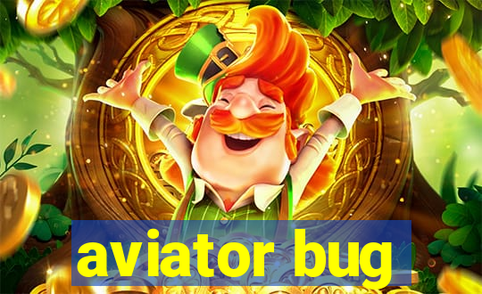 aviator bug