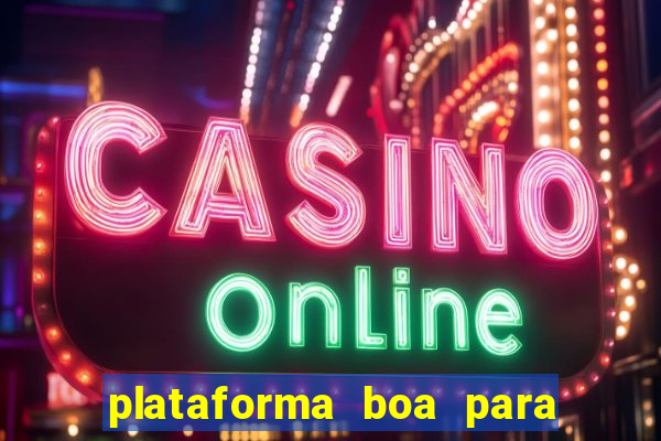 plataforma boa para jogar fortune tiger