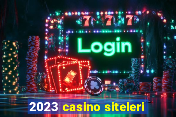 2023 casino siteleri