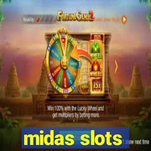 midas slots