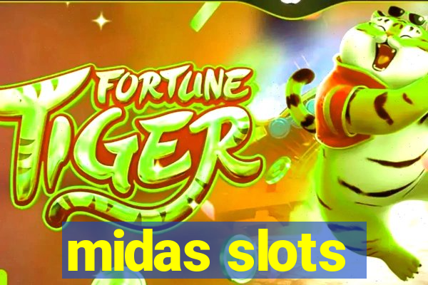 midas slots