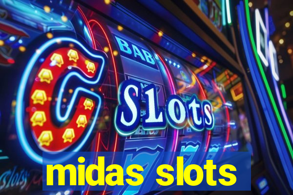 midas slots