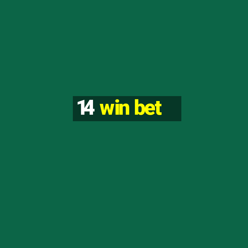 14 win bet