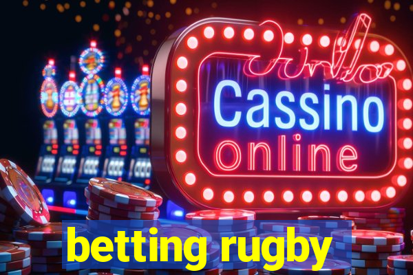 betting rugby