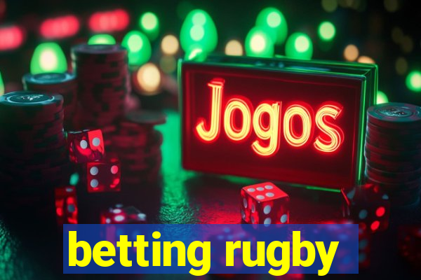 betting rugby