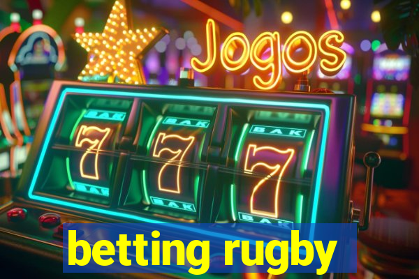 betting rugby