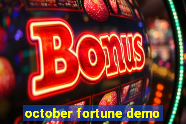 october fortune demo