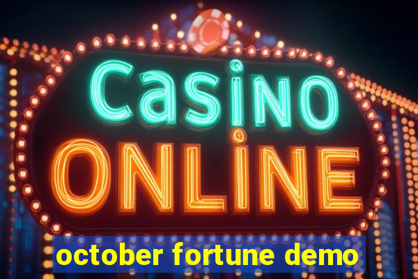 october fortune demo