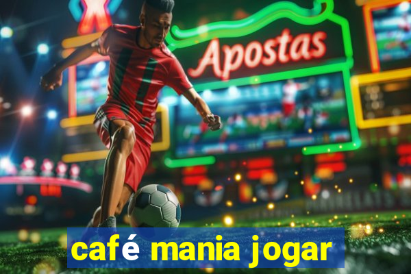 café mania jogar