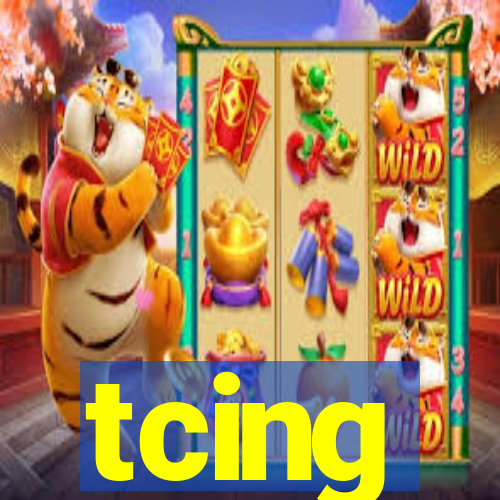 tcing