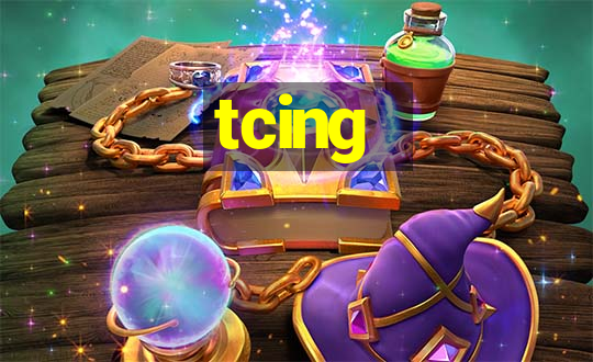 tcing