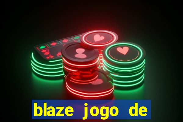 blaze jogo de aposta app