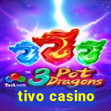 tivo casino