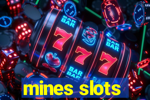 mines slots