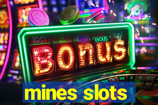 mines slots