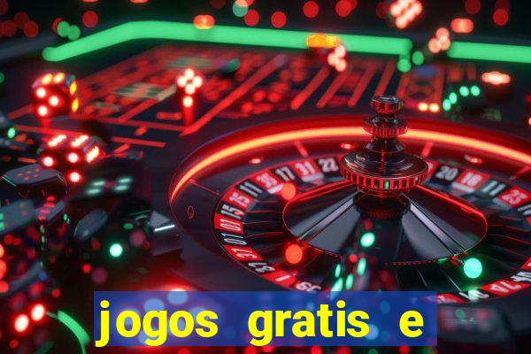 jogos gratis e ganhar dinheiro