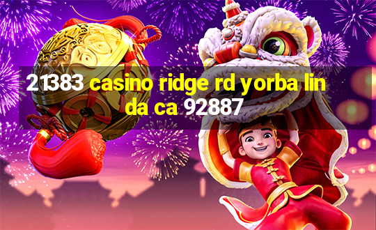 21383 casino ridge rd yorba linda ca 92887