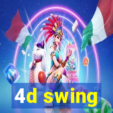 4d swing