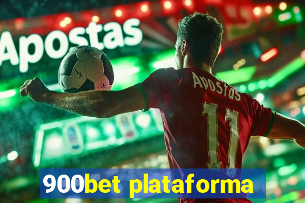 900bet plataforma