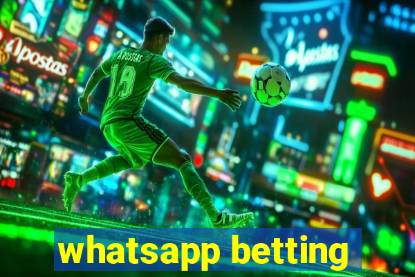 whatsapp betting