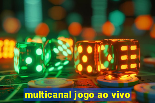 multicanal jogo ao vivo