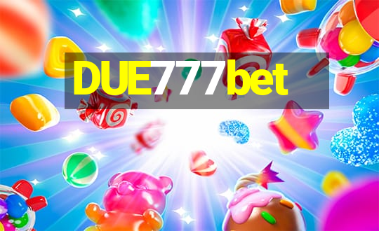 DUE777bet