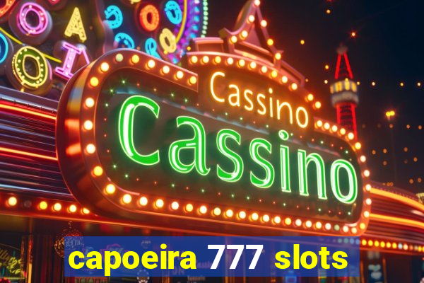 capoeira 777 slots