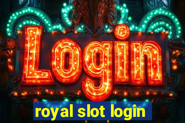 royal slot login