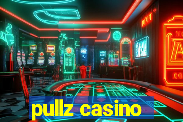 pullz casino