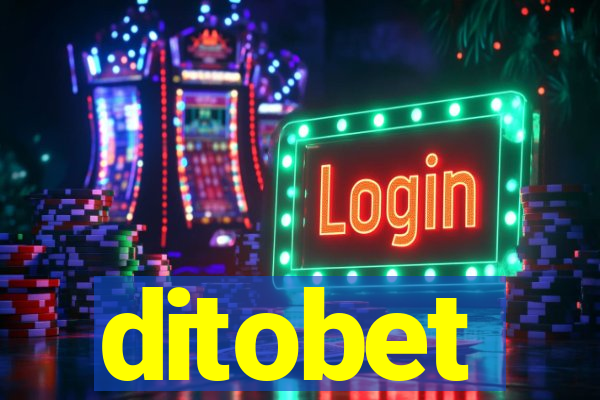 ditobet