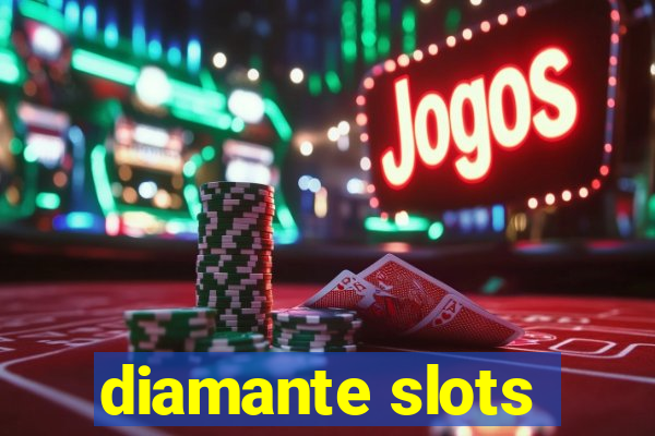 diamante slots