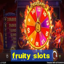 fruity slots