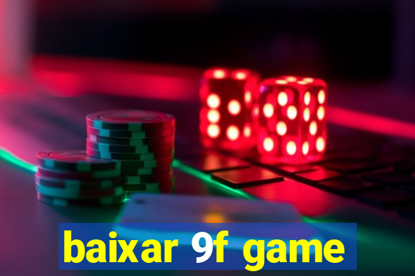 baixar 9f game