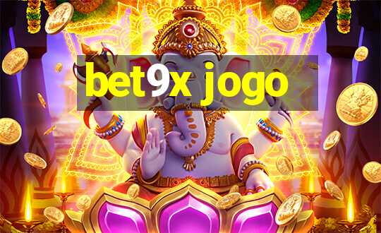 bet9x jogo