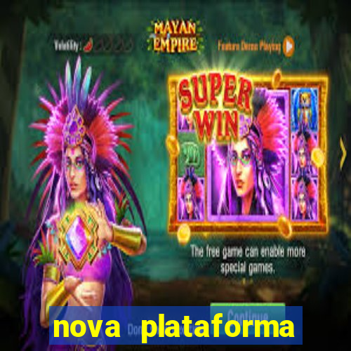 nova plataforma jogo do tigre