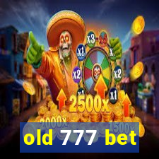 old 777 bet