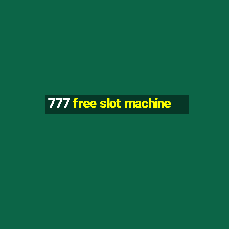 777 free slot machine